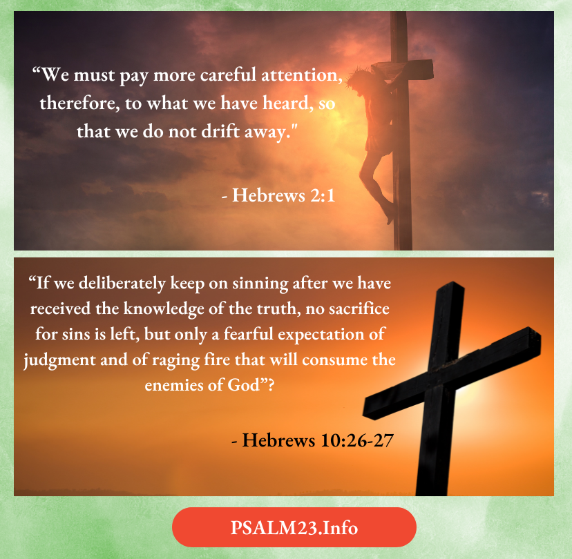 We must pay more careful attention, therefore, to what we have heard, so that we do not drift away